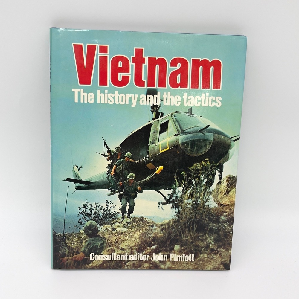 Vietnam The History and the‎ Tactics Book Military History 1982 Pimlott Crescent